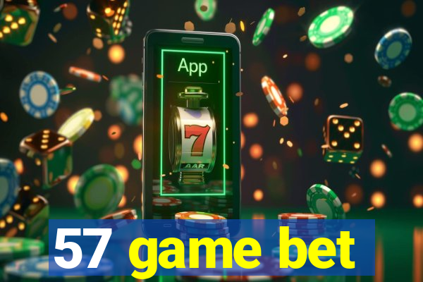57 game bet